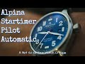 Alpina Startimer Pilot Automatic: A Not So Obvious Watch Critique