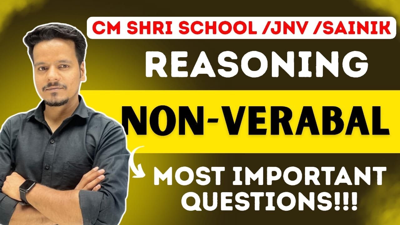 NON -VERBAL REASONING 🔥| CM SHRI / NVS / SAINIK | 6TH & 9TH | By Aakash sir 