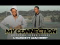 Li dancer Ft Adam Berry - My Connection (Official Video Cover)