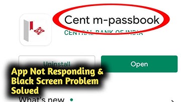 Fix Cent M Passbook App Not Responding and Black Screen Problem Solved