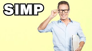 Simp - meaning | What does "Simp" mean? Slang explained