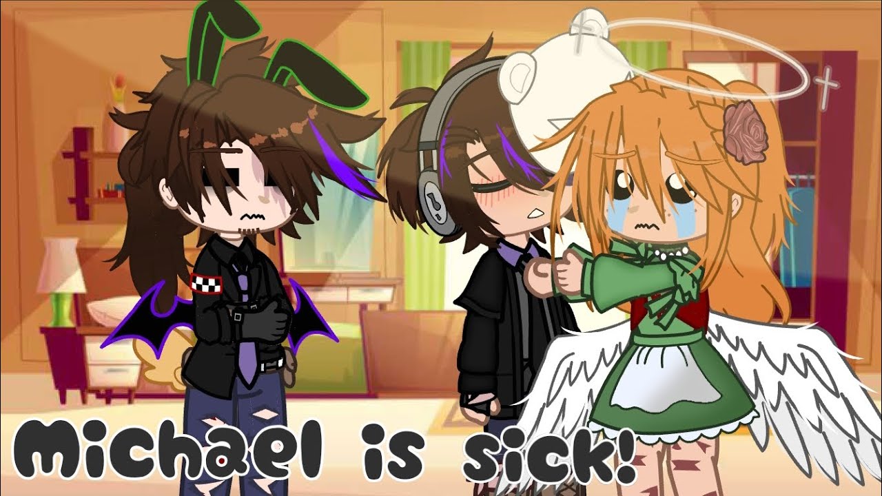 michael is sick!? || Afton family || My au