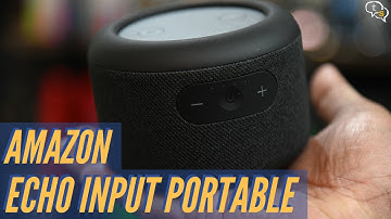 Amazon Echo Input Portable Smart Speaker