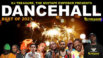 Dancehall Mix 2024 Clean: Dancehall Songs 2024 │ "BEST OF 2023" Dancehall Mix │ DJ Treasure