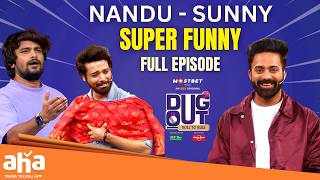 ఆటాడిస్తా Ft. VJ Sunny & Nandu🔥 || Navdeep || #DugOutOnAha || Full Episode for FREE || ahavideoin