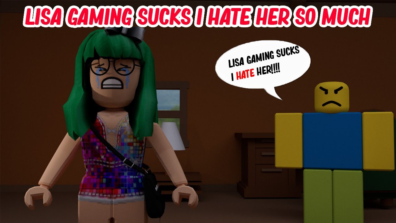 Lisa Gaming Roblox Hate Group