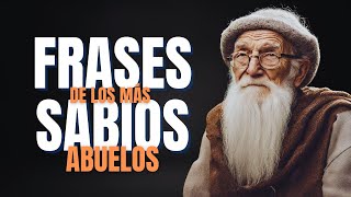 Secretos del Abuelo: Frases de Vida y Sabiduría