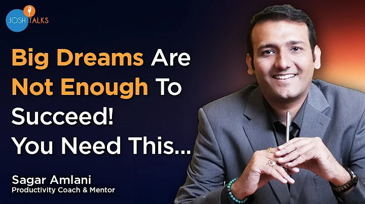 Convert Dreams Into Action Plan In 14 Minutes | Chase Your Dreams | Sagar Amlani | Josh Talks
