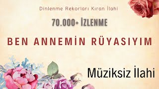 Ben Annemin Rüyasıyım - Müziksiz İlahi / Ömer Faruk Demirbaş Resimi