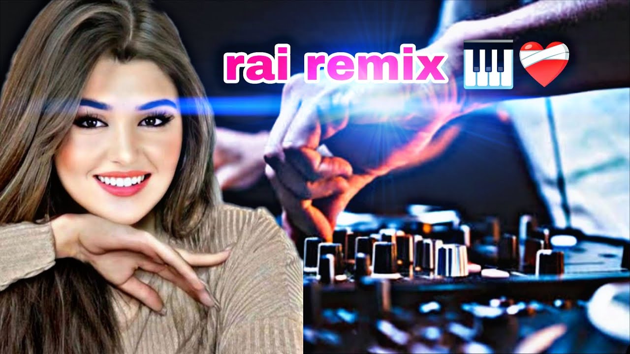 Rai remix 🎹راي واعر 😍