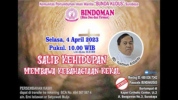 "Salib Kehidupan Membawa Kebahagiaan Kekal" - RD. Yustinus Ardianto
