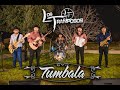 Tumbala  los tramposos en vivo 2022