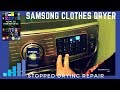 Samsong Clothes Dryer Stopped Drying Powers Up But Will Not Start Trouble Shooting Repair