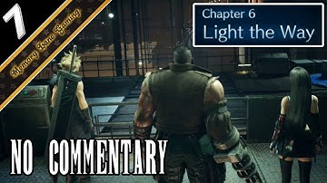 Final Fantasy VII Remake - Chapter 6: Light the Way (No Commentary)