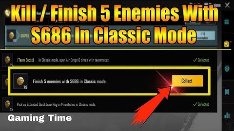 Finish / kill 5 Enemies with #S686 In Classic Mode #S686Gun #GamingTime