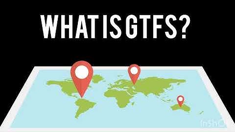 What is GTFS || GTFS Basics || GTFS Tutorial