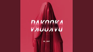 Video thumbnail of "DAKOOKA - Умри (Re-Edit)"