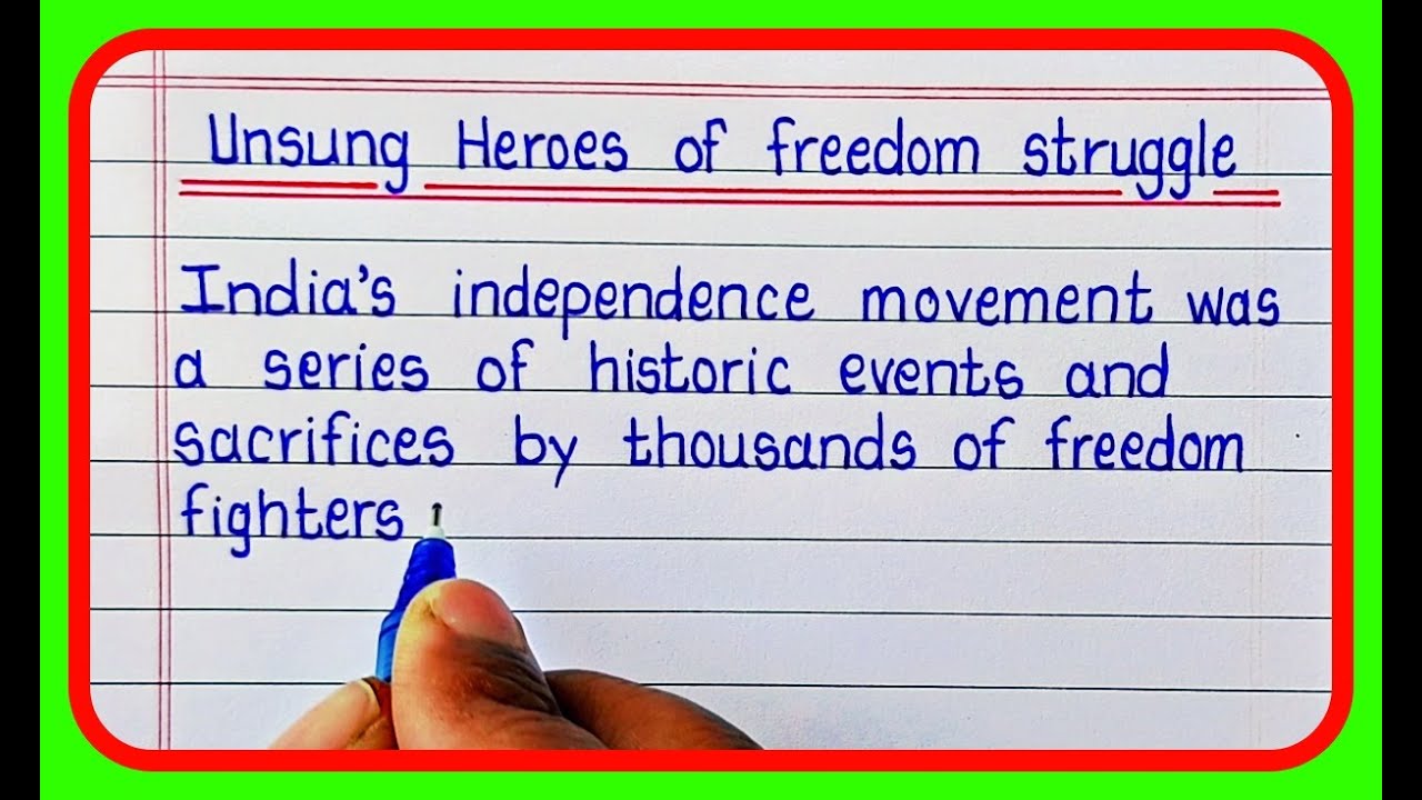 essay on unsung freedom fighters