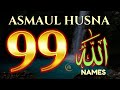 99 Names Of ALLAH ASMAUL HUSNA اسماء الله الحسنی In Soothing Voice By Alaa Yaseer 99 Names Of ALLAH ASMAUL HUSNA اسماء الله الحسنی In Soothing Voice By Alaa Yaseer