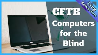 Celebrity Computers for the blind (CTFB) | Helping the blind be more independent #LiveAccessible Net Worth