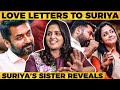 Suriya அண்ணா-வ Comment பண்ணா எனக்கு பயங்கரமா கோவம் வரும் - Brindha Sivakumar Exclusive Interview