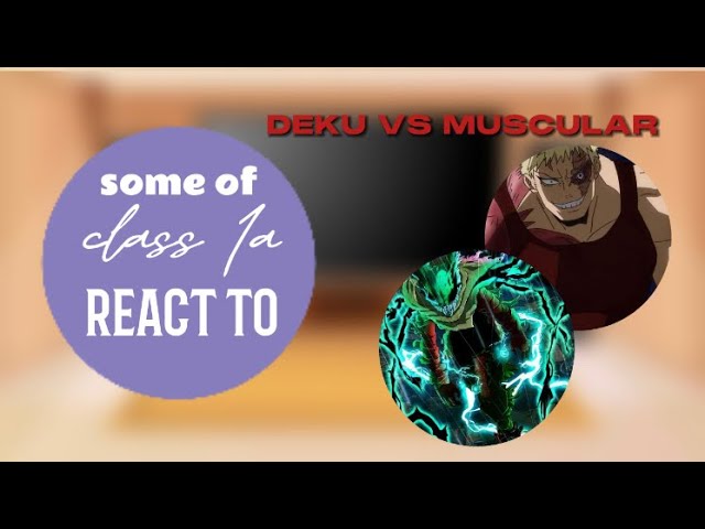 JOUNIN REACT REAGINDO A MIDORIYA vs MUSCULAR