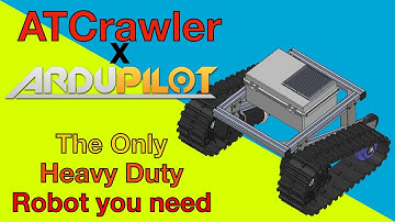 ATCrawler | GPS Navigation with Ardupilot for Heavy Duty Robot