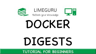 Docker Image Digests - Learn In 7 Minutes | Docker Image Hashes And Digests Explained