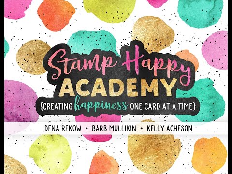 Stamp Happy Academy Introduction