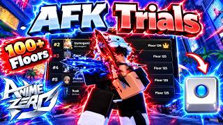 How to BEAT 100+ FLOORS EASILY in Anime Zero! (AFK TRIALS)