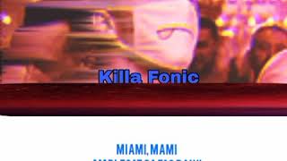 Killa fonic miami bici (Lyric color)