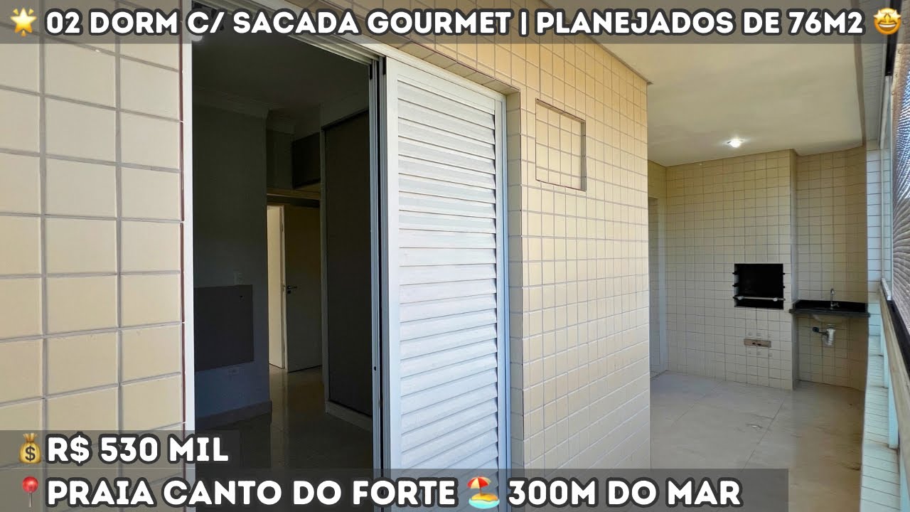 🔑 Tour Completo: 02 Dormitórios com Sacada Gourmet no Canto do Forte com Lazer na Cobertura 🤩