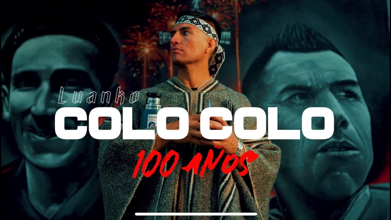 COLO COLO 100 AÑOS - LUANKO
