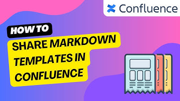 Markdown Templates in Confluence