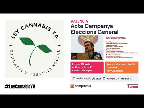 #LeyCannabisYA Encuentro Movimientos Sociales Cannábicos con Javier Miravete (COMPROMÍS-SUMAR) #23J