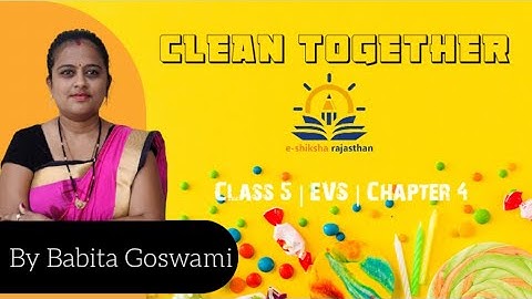 Clean Together | Class-5 | EVS | Chapter-4