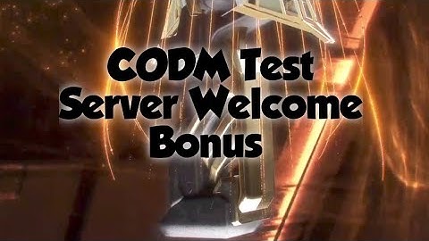 CODM Test Server Welcome Bonus