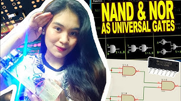 UNIVERSAL GATES | Experiment 2|  Digital Electronics
