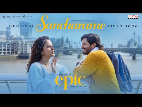 Sancharame Video Song | EPIC - First Semester | Anand Deverakonda,Vaishnavi | Aditya Haasan | Hesham