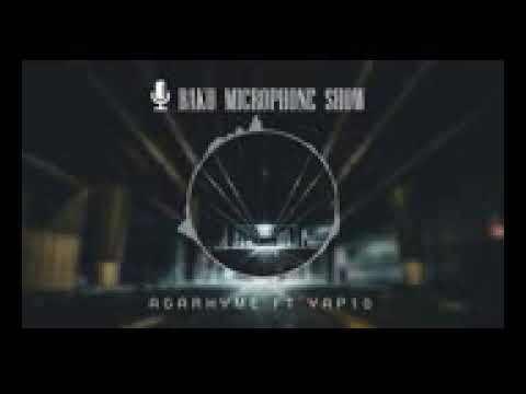 Yap10 & Agharhyme - Baku microphone show ( music vidio)