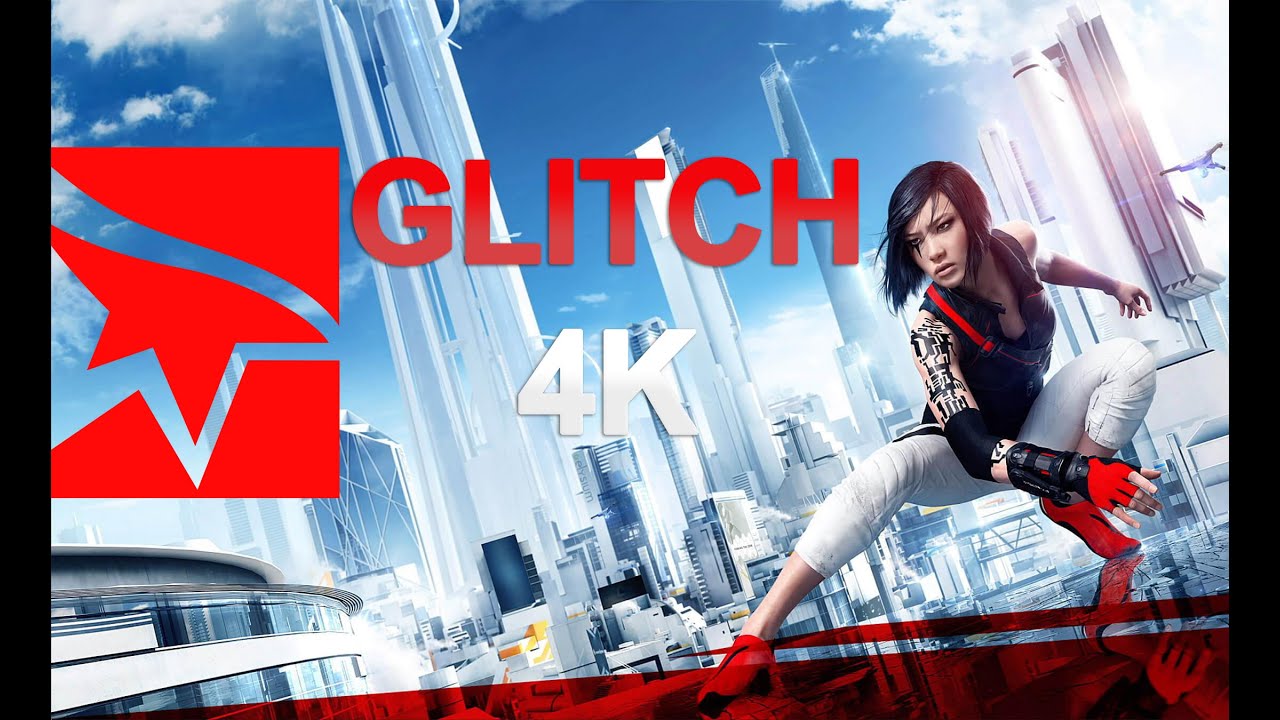 Mirror's Edge Catalyst - Glitch/Bug [4K] LEVYOND | Gaming