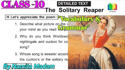 "THE SOLITARY REAPER": Vocabulary & Grammar: Class -9: English: Odia Medium