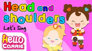 👀Eyes, Ears, Mouth, Nose👃  | Head and sholder Song | Hello Carrie Kids Song
