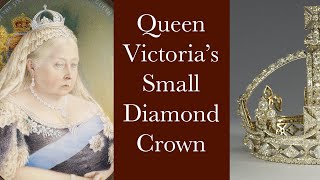 Queen Victoria's Small Diamond Crown