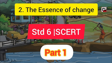Basic science |std 6| The essence of change| part 1