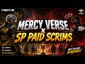 MERCY VERSE OFFICIAL PAID SCRIMS || || @S8UL @PAHADIGAMING @TOTAL GAMING @FOZYAJAY