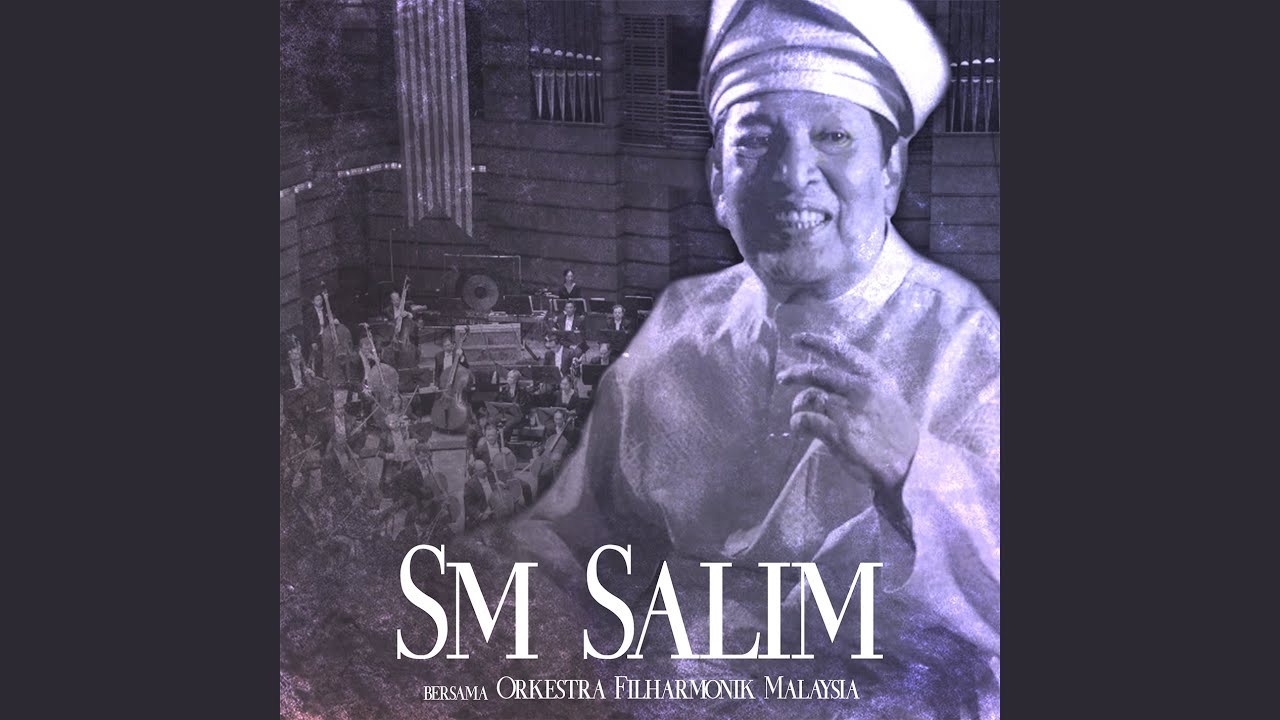 Sayang Musalmah (with Orkestra Filharmonik Malaysia) (Live)