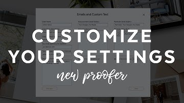 Customize Your New Proofer Settings