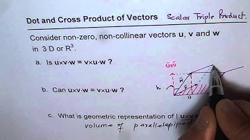 Vectors Scalar Triple Product Understanding Volume of Parallelepiped - EDEXCEL - GCSE