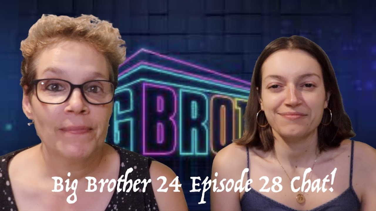 Big Brother 24 Episode 28 Chat!